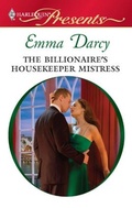 Cover: The Billionaire's Housekeeper Mistress - Harlequin Presents