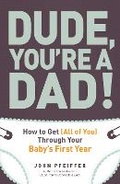 Cover: Dude, You're a Dad! - Adams Media Corporation
