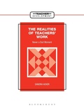 Cover: Realities of Teachers' Work - Continuum International Publishing Group Ltd.