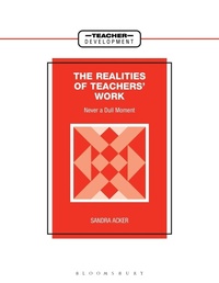 Enlarge image Cover: Realities of Teachers' Work - Continuum International Publishing Group Ltd.