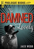 Cover: The Damned Lovely - Simon + Schuster Inc.