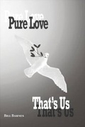 Cover: Pure Love That's Us - Trafford Publishing