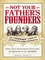 Cover: Not Your Father's Founders - Adams Media