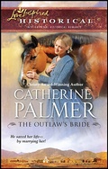 Cover: The Outlaw's Bride - Steeple Hill Love Inspired Historicals