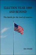 Cover: Election Year 2008 and Beyond - Trafford Publishing