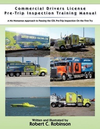 Enlarge image Cover: Commercial Drivers License Pre-Trip Inspection Training Manual - AuthorHouse
