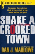Cover: Shake a Crooked Town - Simon + Schuster Inc.