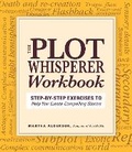 Cover: Plot Whisperer Workbook - Adams Media Corporation