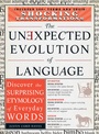 Cover: The Unexpected Evolution of Language - Adams Media Corporation