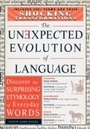 Cover: The Unexpected Evolution of Language - Adams Media