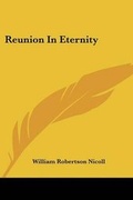 Cover: Reunion In Eternity - Kessinger Publishing