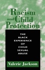 Cover: Racism and Child Protection - Continuum International Publishing Group Ltd.
