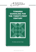 Cover: Towards Schooling for 21st Century - Continuum International Publishing Group Ltd.