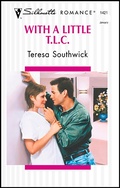 Cover: With a Little T.L.C. - Silhouette Special Releases