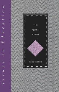 Enlarge image Cover: The Quiet Child - Continuum International Publishing Group Ltd.