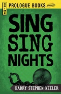 Cover: Sing Sing Nights - Prologue Books