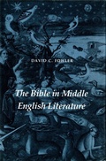 Cover: The Bible in Middle English Literature - University of Washington Press