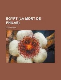 Abbildung von: Egypt (La Mort de Philae) - Rarebooksclub.com