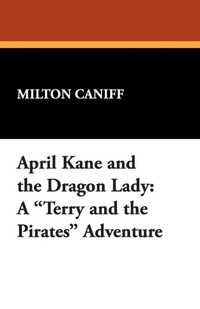 Enlarge image Cover: April Kane and the Dragon Lady - Wildside Press