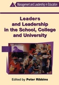 Cover: Leaders and Leadership in Schools - Continuum International Publishing Group Ltd.