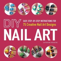Abbildung von: DIY Nail Art - Adams Media Corporation