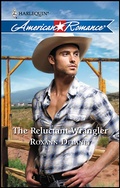 Cover: The Reluctant Wrangler - Harlequin American Romance