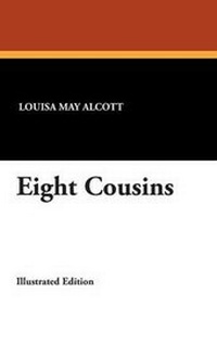Abbildung von: Eight Cousins - Wildside Press