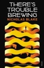 Cover: There's Trouble Brewing - Vintage Digital