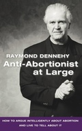 Cover: Anti-Abortionist At Large - Trafford Publishing