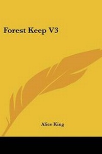Enlarge image Cover: Forest Keep V3 - Kessinger Publishing