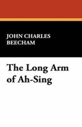 Cover: The Long Arm of Ah-Sing - Wildside Press