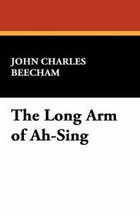 Enlarge image Cover: The Long Arm of Ah-Sing - Wildside Press