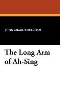 Enlarge image Cover: The Long Arm of Ah-Sing - Wildside Press