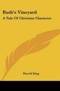Cover: Ruth's Vineyard - Kessinger Publishing
