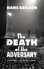 Cover: The Death of the Adversary - Vintage Digital