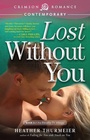 Cover: Lost Without You - Crimson Romance
