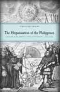 Cover: The Hispanization of the Philippines - University of Wisconsin Press