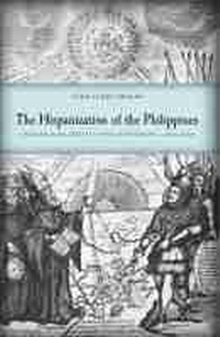 Enlarge image Cover: The Hispanization of the Philippines - University of Wisconsin Press