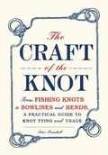 Cover: The Craft of the Knot - Adams Media Corporation
