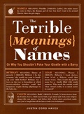 Cover: The Terrible Meanings of Names - Adams Media