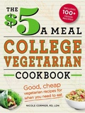 Cover: The $5 a Meal College Vegetarian Cookbook - Adams Media