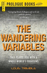 Enlarge image Cover: The Wandering Variables - Prologue Books