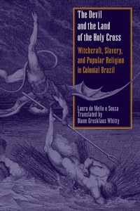 Enlarge image Cover: The Devil and the Land of the Holy Cross - University of Texas Press