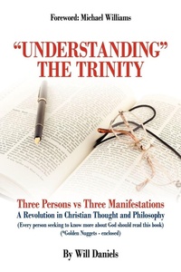 Enlarge image Cover: "Understanding" the Trinity - AuthorHouse