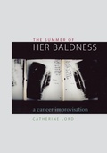 Cover: The Summer of Her Baldness - University of Texas Press