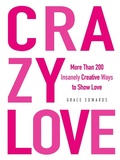 Cover: Crazy Love - Adams Media Corporation