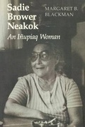 Cover: Sadie Brower Neakok - University of Washington Press
