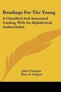 Cover: Readings For The Young - Kessinger Publishing