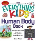 Cover: The Everything KIDS' Human Body Book - Everything