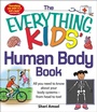 Cover: The Everything KIDS' Human Body Book - Everything